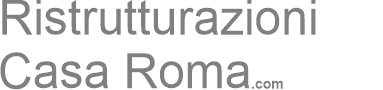 Ristrutturazioni Casa Roma